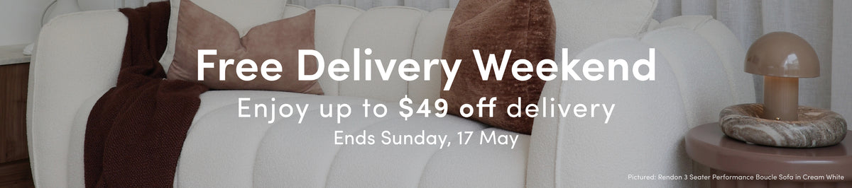 Free Delivery Weekend Enjoy up to $49 off delivery — style made simple